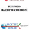 Backtest Wizard – Flagship Trading Course