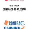 Chad Carson – Contract-to-Closing