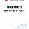 Conor Martin – SEO in Minutes, Not Months