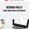 Deborah Raley – Email Marketing for Business