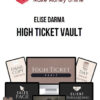 Elise Darma – High Ticket Vault