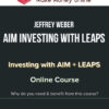 Jeffrey Weber – AIM investing with LEAPS