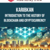 KaribKan – Introduction to the History of Blockchain and Cryptocurrency