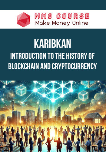 KaribKan – Introduction to the History of Blockchain and Cryptocurrency