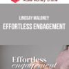Lindsay Maloney – Effortless Engagement
