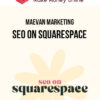 Maevan Marketing – SEO on Squarespace