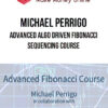 Michael Perrigo – Advanced Algo Driven Fibonacci Sequencing Course