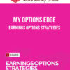 My Options Edge – Earnings Options Strategies