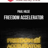 Paul Hilse – Freedom Accelerator