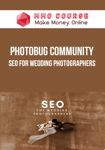 Photobug Community – SEO for Wedding Photographers
