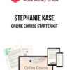 Stephanie Kase – Online Course Starter Kit