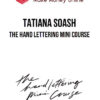 Tatiana Soash – The Hand Lettering Mini Course