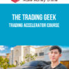 The Trading Geek – Trading Accelerator Course