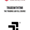 TradeWithTimi – The Trading Lab Full Course