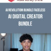 Ai Revolution Bundle Faceless – Ai Digital Creator Bundle