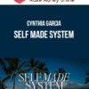 Cynthia Garcia – SELF Made System