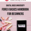 Digital Boss University – Forex Basics Handbook for Beginners