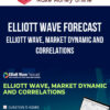 Elliott Wave Forecast – Elliott wave, Market Dynamic and Correlations