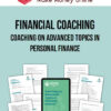 Financial Coaching Toolkit – Coaching on Advanced Topics in Personal Finance