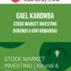 Gael Karomba – Stock Market Investing (Kirundi & Kinyarwanda)