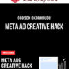 Godson Okorodudu – Meta Ad Creative Hack