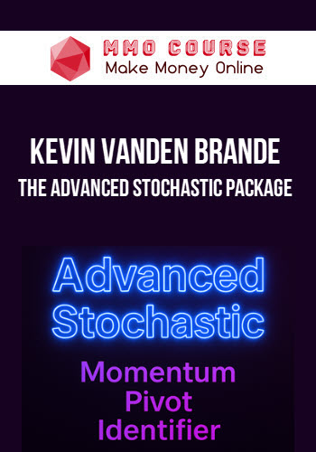 Kevin Vanden Brande – The Advanced Stochastic Package