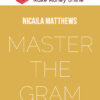 Nicaila Matthews – Master The Gram