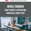 Nicole Bianchi – How to Write A Captivating Homepage & About Page