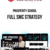 Prosperity School – Full SMC Strategy