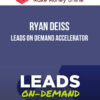 Ryan Deiss – Leads on Demand Accelerator
