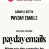 Sarah & Justin – Payday Emails