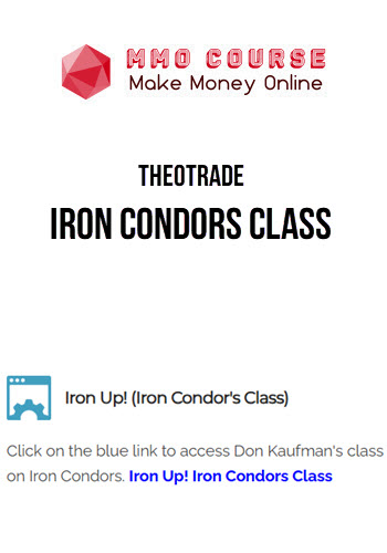TheoTrade – Iron Condors Class