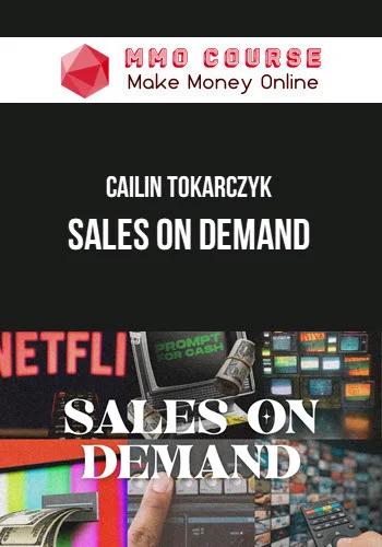 Cailin Tokarczyk – Sales On Demand