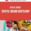 Dental Soiree – Dental Brand Bootcamp
