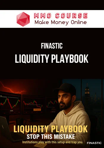 Finastic – Liquidity Playbook