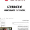 Kevin Rogers – Creative Code: Copywriting