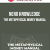 Nero Knowledge – The Metaphysical Money Manual