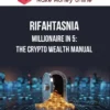 Rifahtasnia – Millionaire in 5: The Crypto Wealth Manual