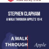 Stephen Clapham – A Walk Through Apple's 10-K