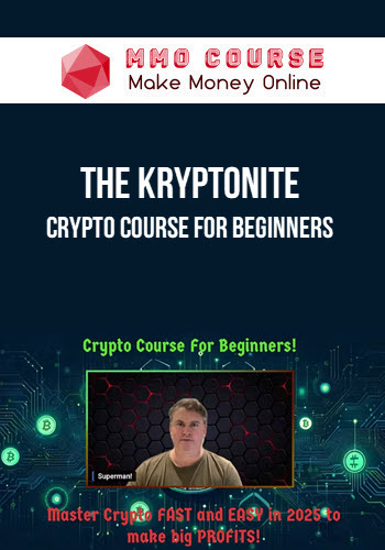 The Kryptonite – Crypto Course For Beginners