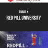 Trade X – Red Pill University