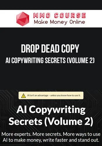 Drop Dead Copy – AI Copywriting Secrets (Volume 2)
