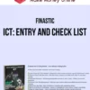 Finastic – ICT: Entry and Check List
