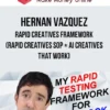 Hernan Vazquez – Rapid Creatives Framework (Rapid Creatives SOP + AI Creatives That Work)
