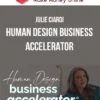 Julie Ciardi – Human Design Business Accelerator