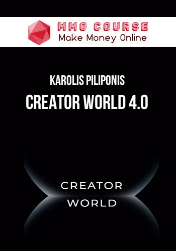 Karolis Piliponis – Creator World 4.0
