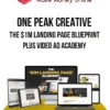 One Peak Creative – The $1M Landing Page Blueprint Plus Video Ad Academy