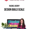 Rucheli Berry – Design Build Scale