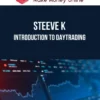 Steeve K – Introduction to Daytrading