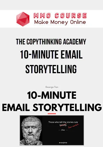 The CopyThinking Academy – 10-Minute Email Storytelling